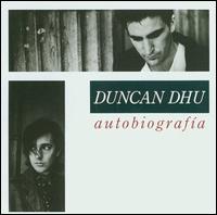 Autobiografia [Special Edition] - Duncan Dhu