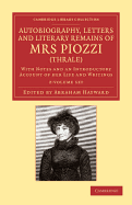 Autobiography, Letters and Literary Remains of Mrs Piozzi (Thrale) 2 Volume Set: With Notes and an Introductory Account of her Life and Writings - Piozzi, Hester Lynch, and Hayward, Abraham (Editor)