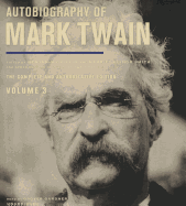 Autobiography of Mark Twain, Vol. 3