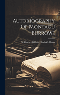 Autobiography Of Montagu Burrows