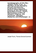 Autobiography of the REV. Joseph Travis, A.M., a Member of the Memphis Annual Conference