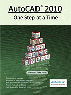 AutoCAD 2010: One Step at a Time