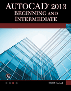 AutoCAD 2013 Beginning and Intermediate