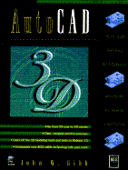 AutoCAD 3D: With Disk - Gibb, John W