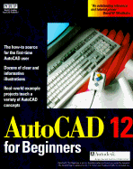 AutoCAD Release 12 for Beginners
