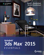 Autodesk 3ds Max 2015 Essentials: Autodesk Official Press