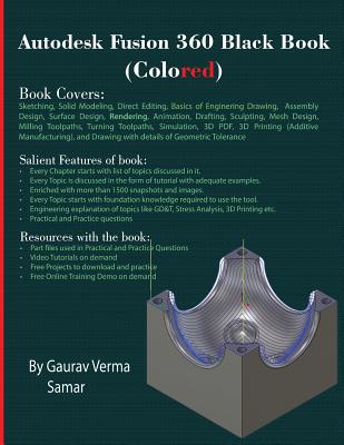 Autodesk Fusion 360 Black Book (Colored) - Verma, Gaurav, and Malik, Samar