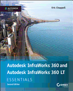 Autodesk Infraworks 360 and Autodesk Infraworks 360 LT Essentials
