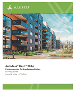 Autodesk Revit 2024: Fundamentals for Landscape Design (Imperial Units)