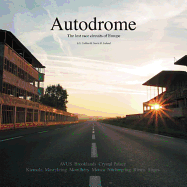 Autodrome: The Lost Race Circuits of Europe