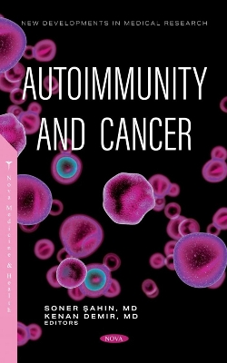 Autoimmunity and Cancer - Sahin, Soner (Editor)