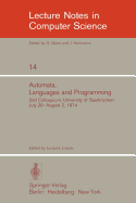 Automata, Languages and Programming: 2nd Colloquium, University of Saarbrcken, July 29 - August 2, 1974. Proceedings