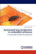 Automated Bug Localization in Embedded Softwares