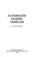 Automated Guided Vehicle Systems: No. 2: International Conference Proceedings - Muller, T. (Volume editor)
