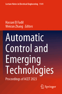 Automatic Control and Emerging Technologies: Proceedings of ACET 2023