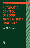 Automatic Control of Food Manufacturing Processes