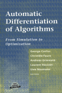 Automatic Differentiation of Algorithms: From Simulation to Optimization