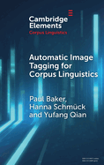 Automatic Image Tagging for Corpus Linguistics: A Multimodal Study of News Representations of Islam