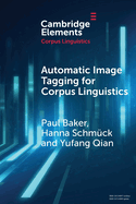 Automatic Image Tagging for Corpus Linguistics: A Multimodal Study of News Representations of Islam