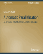Automatic Parallelization: An Overview of Fundamental Compiler Techniques