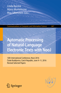 Automatic Processing of Natural-Language Electronic Texts with Nooj: 10th International Conference, Nooj 2016,  esk? Bud jovice, Czech Republic, June 9-11, 2016, Revised Selected Papers