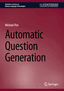 Automatic Question Generation
