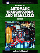 Automatic Transmissions and Transaxles Worktext w/Job Sheets - Birch, Thomas W., and Rockwood, Chuck