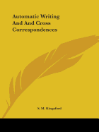 Automatic Writing And And Cross Correspondences