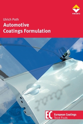 Automotive Coatings Formulation - Poth, Ulrich