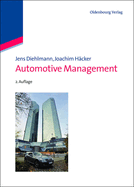 Automotive Management: Navigating the next decade of auto industry transformation