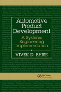 Automotive Product Development: A Systems Engineering Implementation