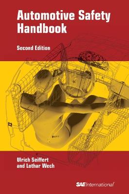 Automotive Safety Handbook - Seiffert, Ulrich, and Wech, Lothar