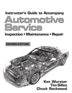 Automotive Service: Inspection, Maintenance, and Repair