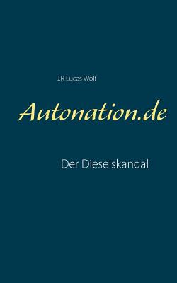 Autonation.de - Wolf, J R Lucas