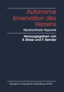 Autonome Innervation Des Herzens Myokardiale Hypoxie