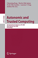 Autonomic and Trusted Computing: 5th International Conference, Atc 2008, Oslo, Norway, June 23-25, 2008, Proceedings