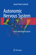 Autonomic Nervous System: Basic and Clinical Aspects