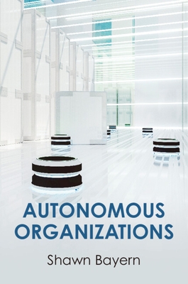 Autonomous Organizations - Bayern, Shawn