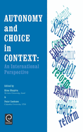 Autonomy and Choice in Context: An International Perspective
