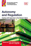 Autonomy and Regulation: Coping with Agencies in the Modern State