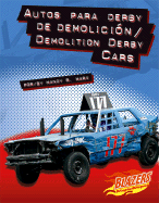 Autos Para Derby de Demolicion/Demolition Derby Cars
