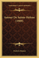 Autour De Sainte-Helene (1909)