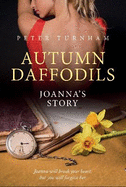 Autumn Daffodils Joanna's Story