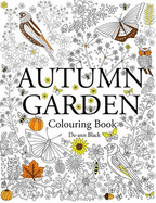 Autumn Garden: Colouring Book