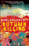 Autumn Killing: A Thriller