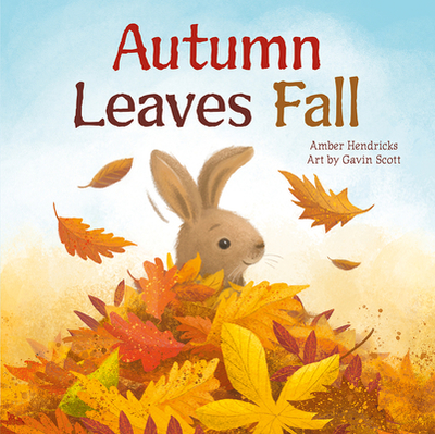 Autumn Leaves Fall - Hendricks, Amber