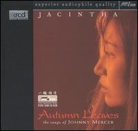Autumn Leaves: The Songs of Johnny Mercer - Jacintha