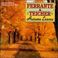 Autumn Leaves - Ferrante & Teicher