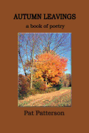 Autumn Leavings: A Book of Poetry