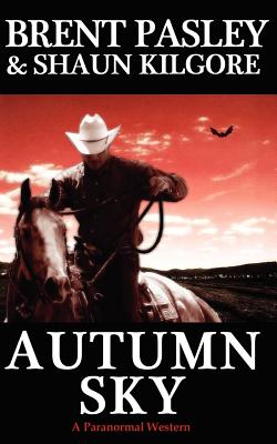 Autumn Sky - Kilgore, Shaun, and Pasley, Brent